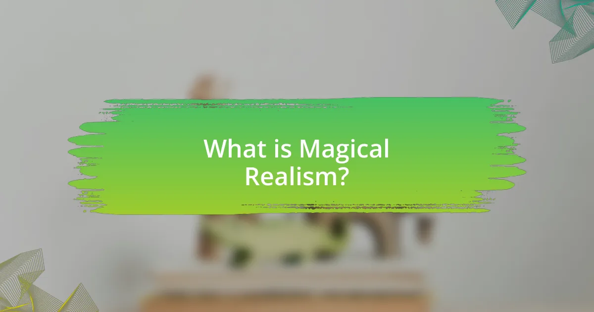 What is Magical Realism?